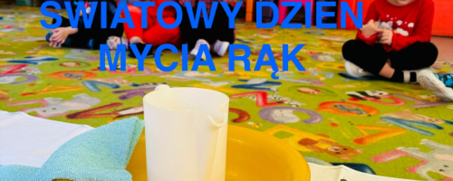 MALUSZKI-ŚWIATOWY DZIEŃ MYCIA RĄK 