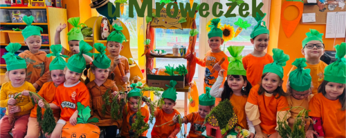 MRÓWECZKI- Dzień Marchewki 